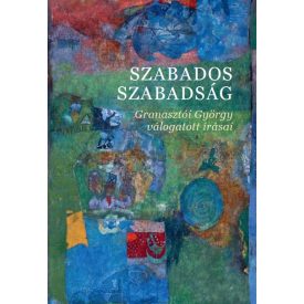 Granasztói György válogatott írásai