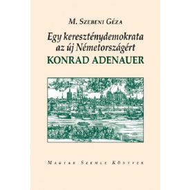 Egy kereszténydemokrata az új Németországért 