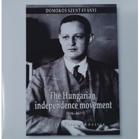 The Hungarian independence movement 1936–1946 (CD)